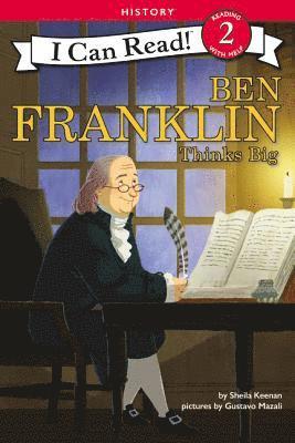 Sheila Keenan - Ben Franklin Thinks Big, Inbunden