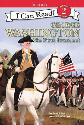 George Washington: The First President 1