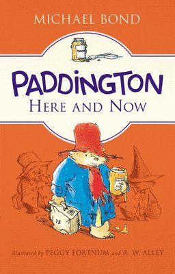 bokomslag Paddington Here and Now