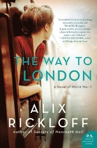 bokomslag The Way to London: A Novel of World War II