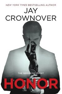 bokomslag Honor: The Breaking Point