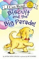 Alyssa Satin Capucilli - Biscuit and the Big Parade!, Inbunden