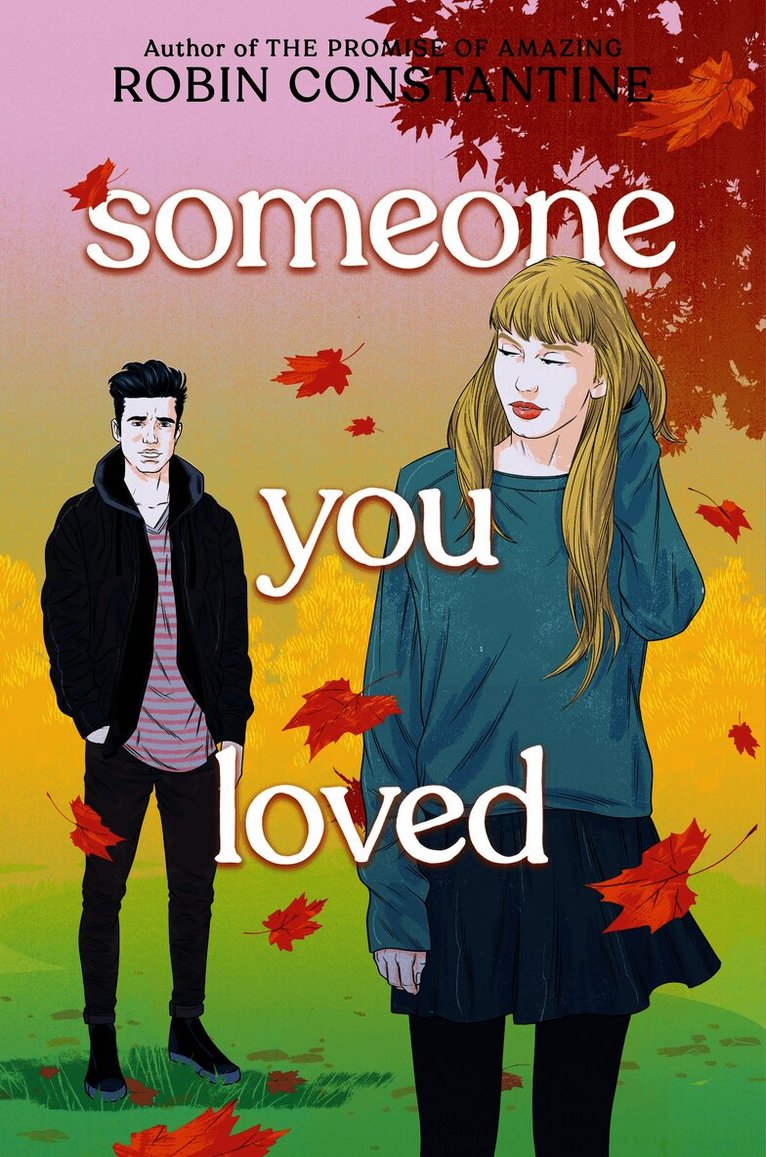 Robin Constantine - Someone You Loved, Inbunden