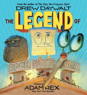 Drew Daywalt - The Legend of Rock Paper Scissors, Inbunden