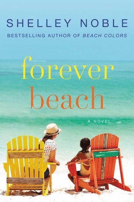 Shelley Noble - Forever Beach, Häftad