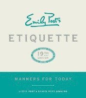 bokomslag Emily Post's Etiquette, 19th Edition