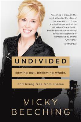 Vicky Beeching - Undivided, Häftad