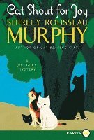 bokomslag Cat Shout for Joy: A Joe Grey Mystery
