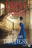 Eloisa James - My American Duchess, Häftad