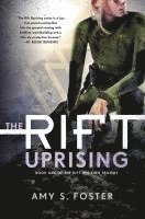 Amy S. Foster, Amy S Foster - The Rift Uprising, Häftad