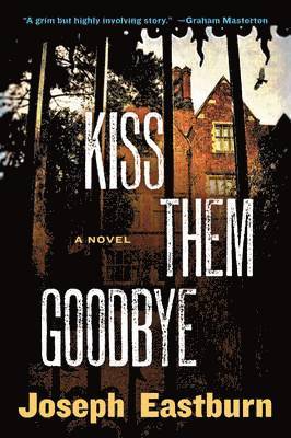 bokomslag Kiss Them Goodbye