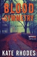 Kate Rhodes - Blood Symmetry, Häftad