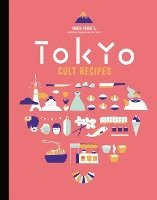 Maori Murota - Tokyo Cult Recipes, Inbunden