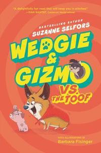 bokomslag Wedgie & Gizmo Vs. The Toof