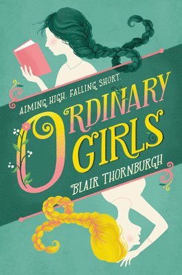 Blair Thornburgh - Ordinary Girls, Häftad