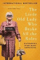 bokomslag The Little Old Lady Who Broke All the Rules
