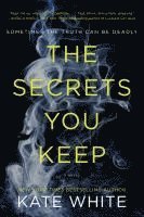 Secrets You Keep 1