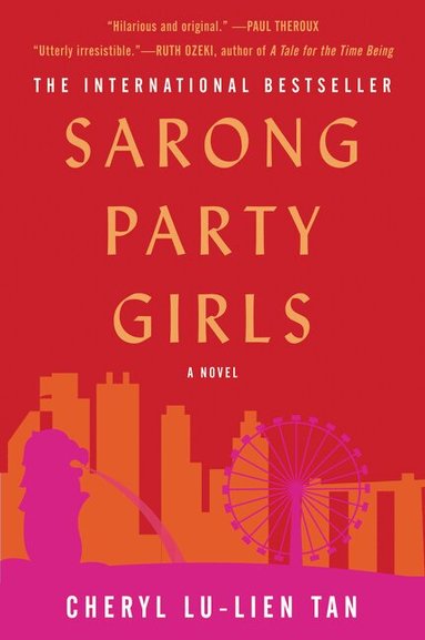 Cheryl Lu-Lien Tan - Sarong Party Girls, Häftad