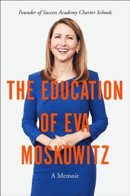 bokomslag Education of Eva Moskowitz