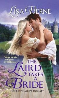 bokomslag The Laird Takes a Bride: The Penhallow Dynasty
