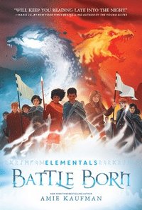 bokomslag Elementals: Battle Born