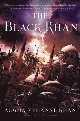 Ausma Zehanat Khan - The Black Khan: Book Two of the Khorasan Archives, Häftad