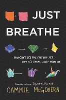Cammie McGovern, Cammie Mcgovern - Just Breathe, Häftad