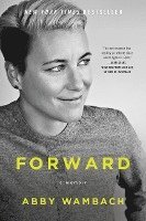 bokomslag Forward: A Memoir