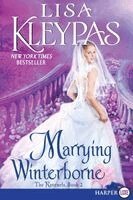Lisa Kleypas - Marrying Winterborne, Häftad