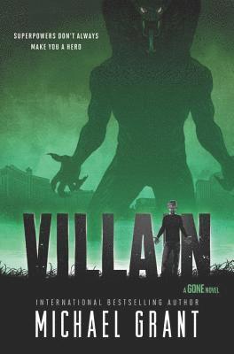 Michael Grant - Villain, Häftad