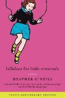 bokomslag Lullabies For Little Criminals