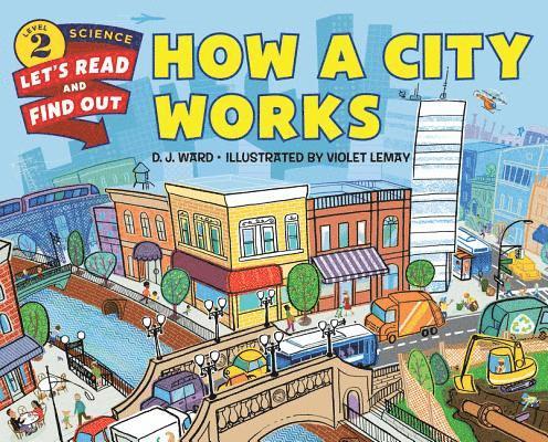 D. J. Ward, D J Ward - How a City Works, Häftad