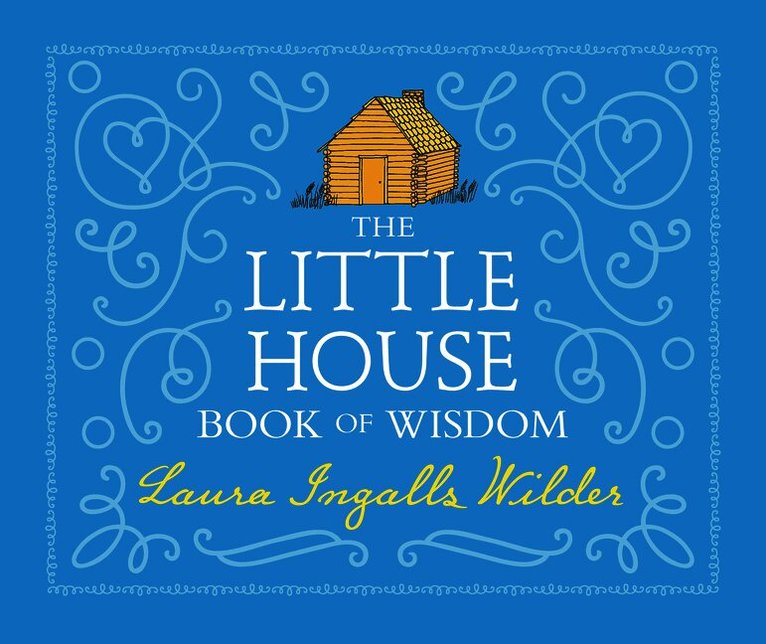 Little House Book of Wisdom