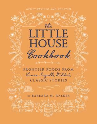 bokomslag The Little House Cookbook: New Full-Color Edition