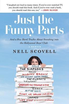 bokomslag Just the Funny Parts: ... and a Few Hard Truths about Sneaking Into the Hollywood Boys' Club