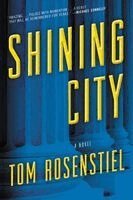 Tom Rosenstiel - Shining City, Häftad