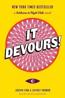 bokomslag It Devours!: A Welcome to Night Vale Novel