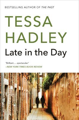 Tessa Hadley - Late in the Day, Häftad