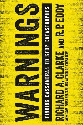 Richard A. Clarke, R.P. Eddy - Warnings, Häftad