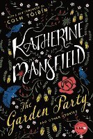 Katherine Mansfield - The Garden Party: And Other Stories, Häftad