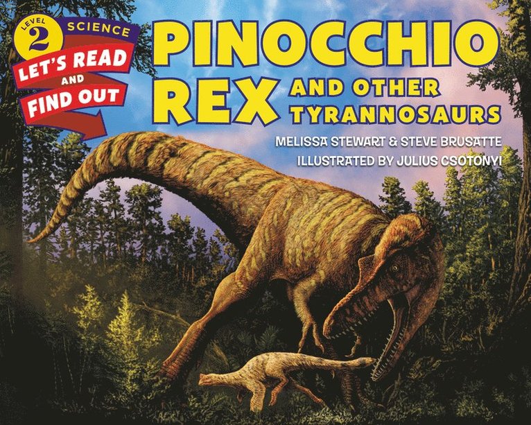 Pinocchio Rex and Other Tyrannosaurs