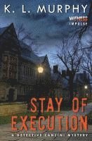bokomslag Stay of Execution: A Detective Cancini Mystery