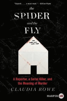 Claudia Rowe - Spider and the Fly, Häftad