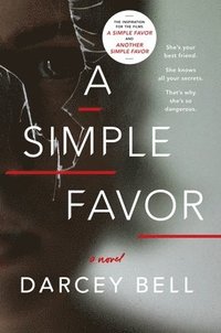 bokomslag A Simple Favor