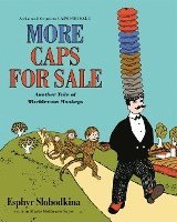 More Caps for Sale: Another Tale of Mischievous Monkeys 1