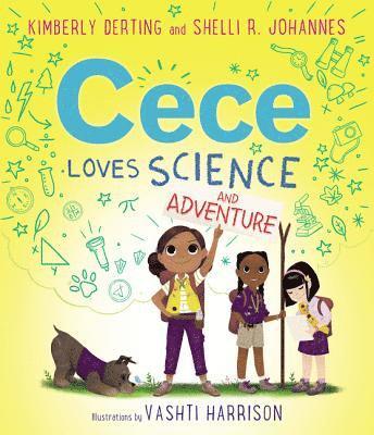 Cece Loves Science and Adventure 1