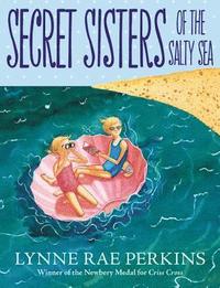 bokomslag Secret Sisters Of The Salty Sea