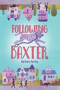 bokomslag Following Baxter