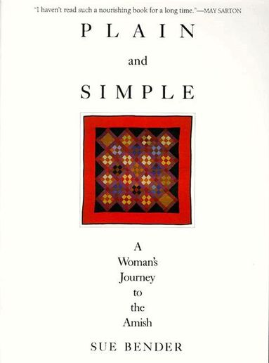 Sue Bender - Plain and Simple, Häftad