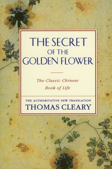 Thomas Cleary - Secret of Golden Flower, Häftad